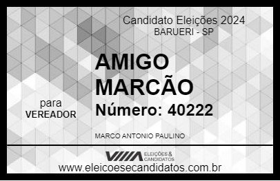 Candidato AMIGO MARCÃO 2024 - BARUERI - Eleições