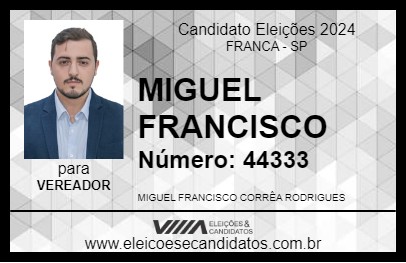 Candidato MIGUEL FRANCISCO 2024 - FRANCA - Eleições