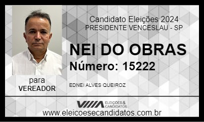 Candidato NEI DO OBRAS 2024 - PRESIDENTE VENCESLAU - Eleições