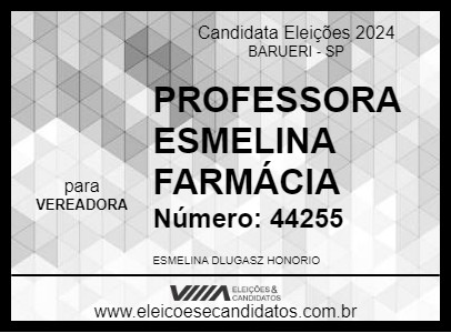 Candidato PROFESSORA ESMELINA FARMÁCIA 2024 - BARUERI - Eleições