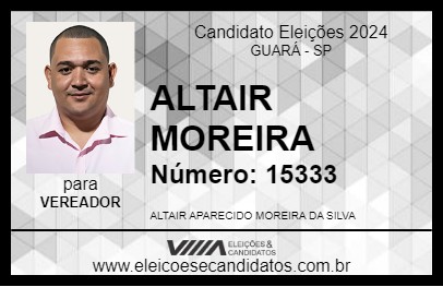 Candidato ALTAIR MOREIRA 2024 - GUARÁ - Eleições