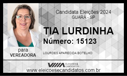 Candidato TIA LURDINHA 2024 - GUARÁ - Eleições