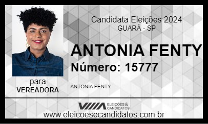 Candidato ANTONIA FENTY 2024 - GUARÁ - Eleições