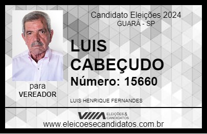 Candidato LUIS CABEÇUDO 2024 - GUARÁ - Eleições