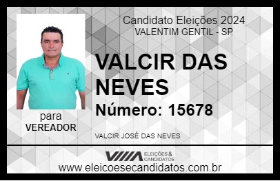 Candidato VALCIR DAS NEVES 2024 - VALENTIM GENTIL - Eleições