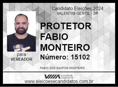 Candidato PROTETOR FABIO MONTEIRO 2024 - VALENTIM GENTIL - Eleições