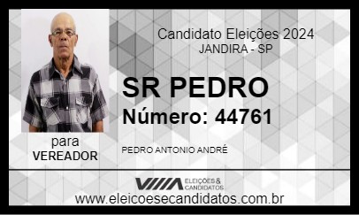 Candidato SR PEDRO 2024 - JANDIRA - Eleições