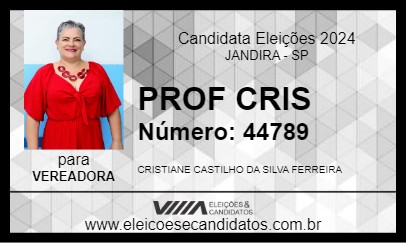 Candidato PROF CRIS 2024 - JANDIRA - Eleições