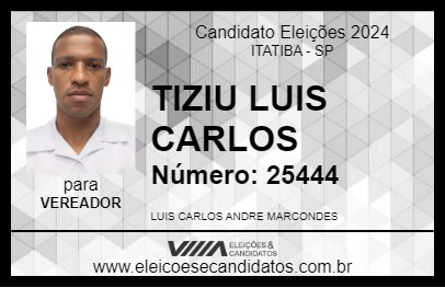 Candidato TIZIU LUIS CARLOS 2024 - ITATIBA - Eleições