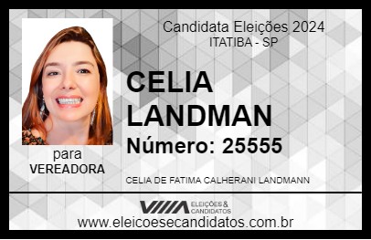 Candidato CELIA LANDMAN 2024 - ITATIBA - Eleições