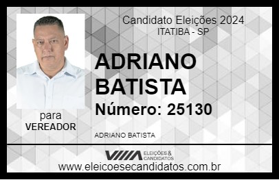 Candidato ADRIANO BATISTA 2024 - ITATIBA - Eleições