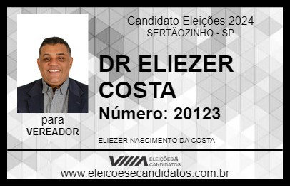 Candidato DR ELIEZER COSTA 2024 - SERTÃOZINHO - Eleições