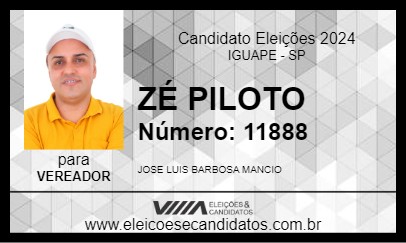 Candidato ZÉ PILOTO 2024 - IGUAPE - Eleições