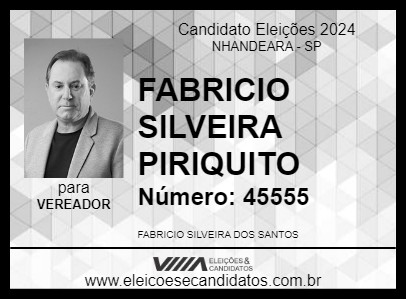 Candidato FABRICIO SILVEIRA PIRIQUITO 2024 - NHANDEARA - Eleições