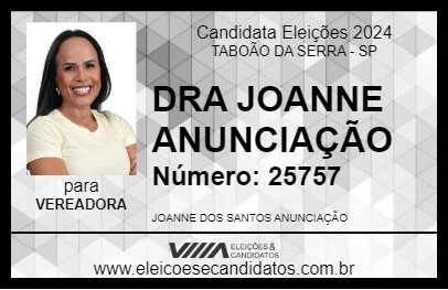 Candidato DRA JOANNE ANUNCIAÇÃO 2024 - TABOÃO DA SERRA - Eleições