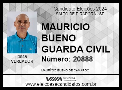 Candidato MAURICIO BUENO GUARDA CIVIL 2024 - SALTO DE PIRAPORA - Eleições