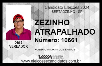 Candidato ZEZINHO ATRAPALHADO 2024 - SERTÃOZINHO - Eleições