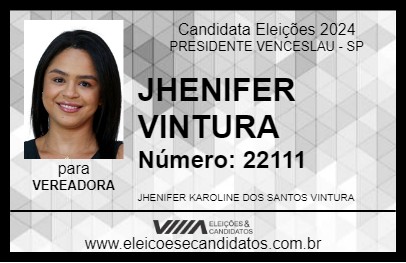 Candidato JHENIFER VINTURA 2024 - PRESIDENTE VENCESLAU - Eleições