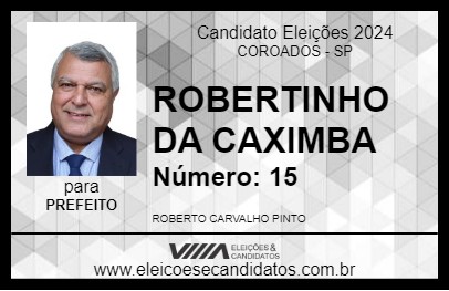 Candidato ROBERTINHO DA CAXIMBA 2024 - COROADOS - Eleições