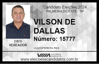 Candidato VILSON DE DALLAS 2024 - PALMEIRA D\OESTE - Eleições