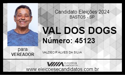 Candidato VAL DOS DOGS 2024 - BASTOS - Eleições