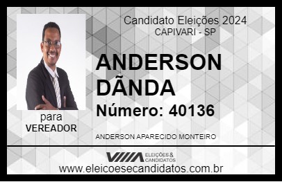 Candidato ANDERSON DÃNDA 2024 - CAPIVARI - Eleições