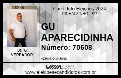 Candidato GU APARECIDINHA 2024 - PINHALZINHO - Eleições