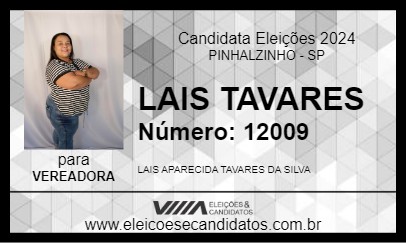 Candidato LAIS TAVARES 2024 - PINHALZINHO - Eleições