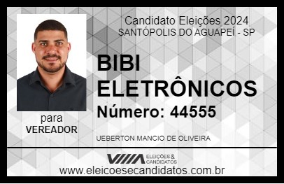 Candidato BIBI ELETRÔNICOS 2024 - SANTÓPOLIS DO AGUAPEÍ - Eleições