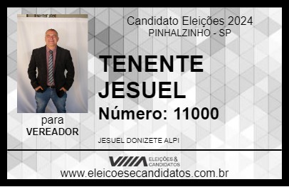 Candidato TENENTE JESUEL 2024 - PINHALZINHO - Eleições