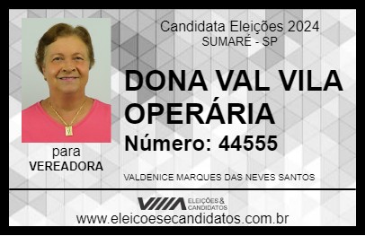 Candidato DONA VAL VILA OPERÁRIA 2024 - SUMARÉ - Eleições