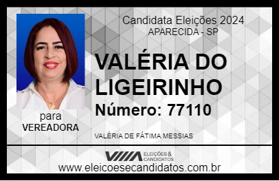 Candidato VALÉRIA DO LIGEIRINHO 2024 - APARECIDA - Eleições