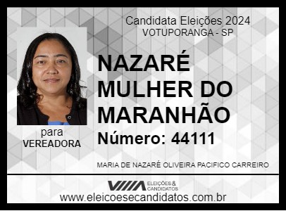 Candidato NAZARÉ  MULHER DO MARANHÃO 2024 - VOTUPORANGA - Eleições