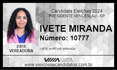 Candidato IVETE MIRANDA 2024 - PRESIDENTE VENCESLAU - Eleições