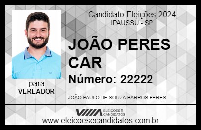 Candidato JOÃO PERES CAR 2024 - IPAUSSU - Eleições