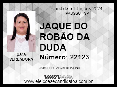 Candidato JAQUE DO ROBÃO DA DUDA 2024 - IPAUSSU - Eleições