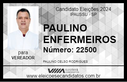 Candidato PAULINO ENFERMEIROS 2024 - IPAUSSU - Eleições