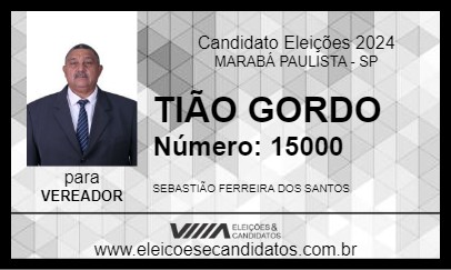 Candidato TIÃO GORDO 2024 - MARABÁ PAULISTA - Eleições