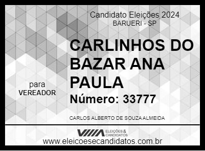 Candidato CARLINHOS DO BAZAR ANA PAULA 2024 - BARUERI - Eleições