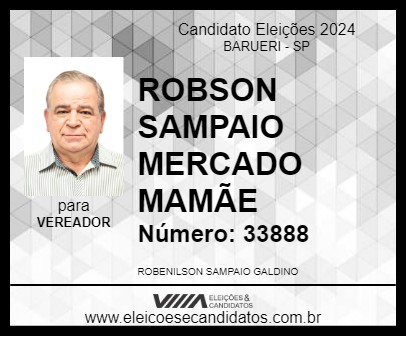 Candidato ROBSON SAMPAIO MERCADO MAMÃE 2024 - BARUERI - Eleições