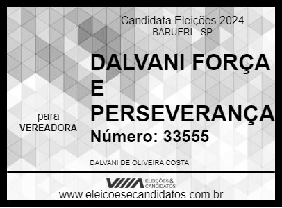 Candidato DALVANI FORÇA E PERSEVERANÇA 2024 - BARUERI - Eleições