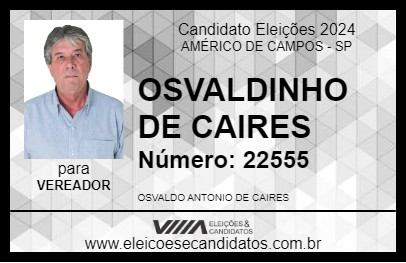 Candidato OSVALDINHO DE CAIRES 2024 - AMÉRICO DE CAMPOS - Eleições