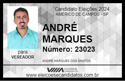 Candidato ANDRÉ MARQUES 2024 - AMÉRICO DE CAMPOS - Eleições