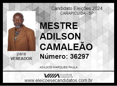 Candidato MESTRE ADILSON CAMALEÃO 2024 - CARAPICUÍBA - Eleições