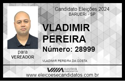 Candidato VLADIMIR PEREIRA 2024 - BARUERI - Eleições