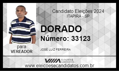 Candidato DORADO 2024 - ITAPIRA - Eleições