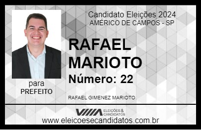 Candidato RAFAEL MARIOTO 2024 - AMÉRICO DE CAMPOS - Eleições