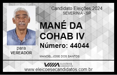 Candidato MANÉ DA COHAB IV 2024 - SEVERÍNIA - Eleições