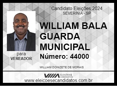 Candidato WILLIAM BALA GUARDA MUNICIPAL 2024 - SEVERÍNIA - Eleições