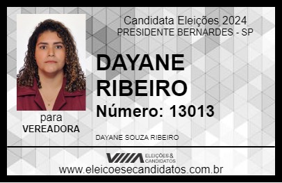 Candidato DAYANE RIBEIRO 2024 - PRESIDENTE BERNARDES - Eleições